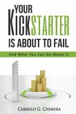 Your Kickstarter Is About To Fail: And What You Can Do About It