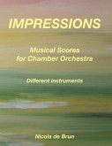 Impressions - Musical Scores for Chamber Orchestra: Different instruments