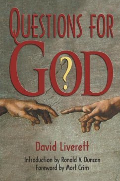 Questions for God - Liverett, David