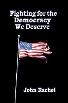 Fighting For The Democracy We Deserve - Rachel, John