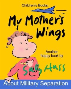 My Mother's Wings - Huss, Sally