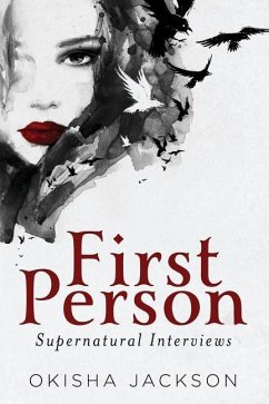 First Person - Jackson, Okisha L