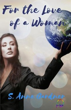 For the Love of a Woman - Gardner, S. Anne