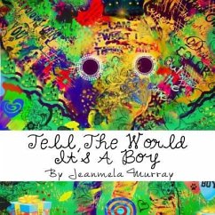 Tell The World It's A Boy - Murray, Jeanmela