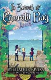 In Search of Emerald Bay