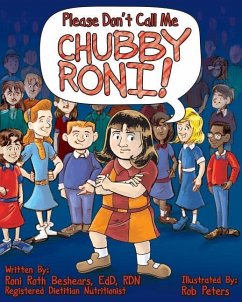Please Don't Call Me Chubby Roni! - Beshears, Roni Roth