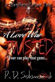 A Love War: Twisted