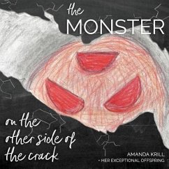 The Monster on the Other Side of the Crack - Krill, Riley