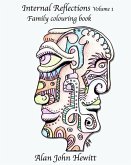 Internal Reflections Volume 1: Adult Colouring Book