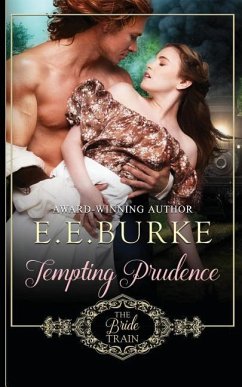 Tempting Prudence: Book 3, The Bride Train - Burke, E. E.