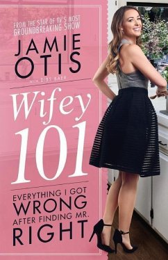 Wifey 101: Everything I Got Wrong After Meeting Mr. Right - Baer, Dibs