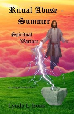 Ritual Abuse - Summer: Spiritual Warfare - Irons, Lynda L.