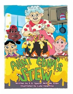 Aunt Edna's Stew - Sparer, E. G.