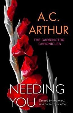 Needing You - Arthur, A. C.