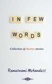 In Few Words: Collection of shorter stories
