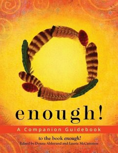 Enough: A Companion Guidebook - Ahlstrand, Donna; Brewick, Dorothy; Cunningham, Mary