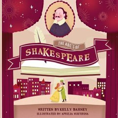 The ABC's of Shakespeare - Bahney, Kelly