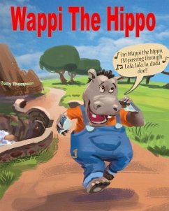 Wappi the Hippo - Thompson, Sally