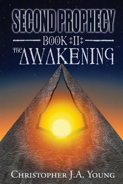Second Prophecy: Book 2: The Awakening - Young, Christopher J. a.