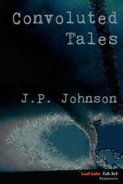 Convoluted Tales - Johnson, J. P.