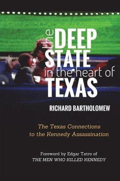 The Deep State in the Heart of Texas - Bartholomew, Richard