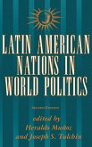 Latin American Nations In World Politics Latin American Nations In World Politics