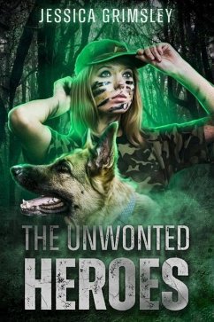 The Unwonted Heroes - Grimsley, Jessica