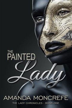 The Painted Lady: (The Lady Chronicles Book 1) - Moncrefe, Amanda