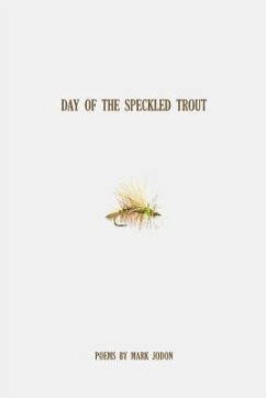 Day of the Speckled Trout - Wise, Z. M.; Jodon, Mark