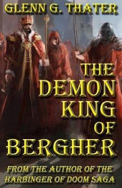 The Demon King of Bergher - Thater, Glenn G.