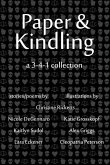 Paper & Kindling: A 3-4-1 Collection