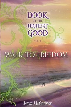 Book of the Highest Good: Walk to Freedom - McCartney, Joyce