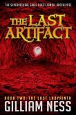 The Last Artifact - Book Two - The Lost Labyrinth: The Supernatural Grail Quest Zombie Apocalypse