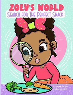 Search for the Perfect Snack - Benjamin, Jessica; Tillie, Chiquanda