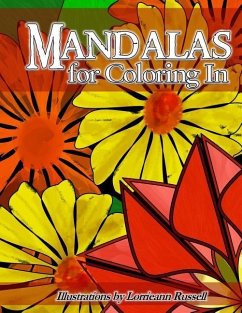 Mandalas for Coloring In: Illustrations by Lorrieann Russell - Russell, Lorrieann