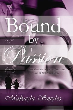 Bound by Passion - Smyles, Makayla