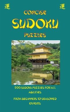 Concise Sudoku: 200 sudoku puzzles for all abilities From beginners to seasoned experts - Watkins, Tim