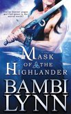 Mask of the Highlander, 2nd Edition: A Gods of the Highlands Novel