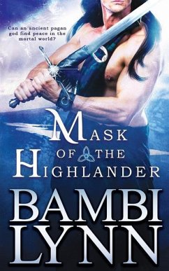 Mask of the Highlander, 2nd Edition: A Gods of the Highlands Novel - Lynn, Bambi