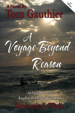 A Voyage Beyond Reason - Wade, Ben; Gauthier, Tom