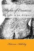 Flights of Emotions: My life is an Aiport