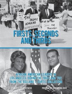 Firsts, Seconds and Thirds: African American Leaders in Los Angeles from the 1960s and '70s from the Rolland J. Curtis Collection - Protacio, Kristine