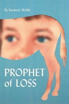 Prophet of Loss - Weible, Kennedy