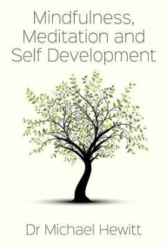 Mindfulness, meditation and self-development - Hewitt, Michael