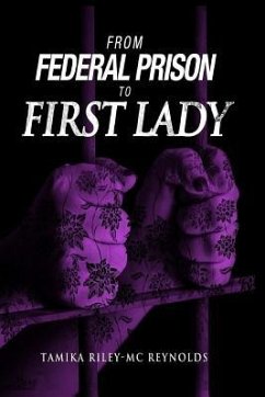 From Federal Prison To First Lady - Riley McReynolds, Tamika