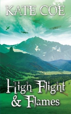 High Flight & Flames - Coe, Kate