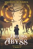 Drums in the Abyss: Rise of the Elder Book I