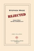 Rejected: Literary Failure and My Contribution to It