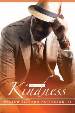 This Is the Kindness - Patterson III, Richard