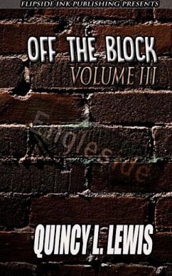 Off The Block: Volume III - Lewis, Quincy L.